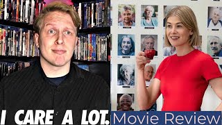 I Care a Lot  Movie Review [upl. by Jodee461]