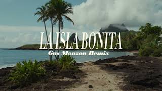 La isla bonita  Madonna Gus Monzon Remix [upl. by Laeynad659]