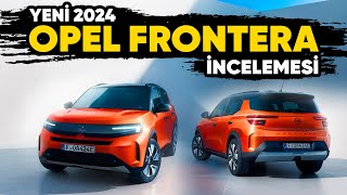 Yeni Opel Frontera 2024 Fiyatı ve Özellikleri [upl. by Averir]