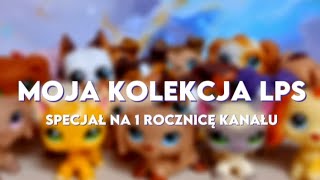 LPS Moja kolekcja LPS pop specjał na 1 rocznice kanału 🥳 [upl. by Isola833]