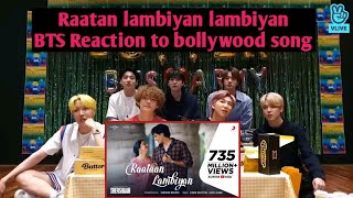 BTS Reaction to bollywood song Raatan lambiyan lambiyan  jubin nautiyalTanishk BagchiAsees kaur [upl. by Llaccm]