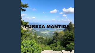 Pureza Mantida [upl. by Nilpik]