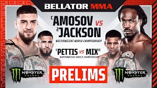 BELLATOR 301 Amosov vs Jackson Monster Energy Prelims  INT [upl. by Ecadnak]