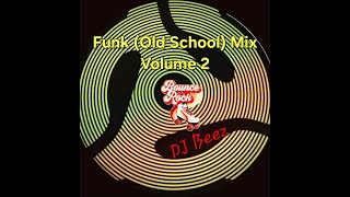 Funk Old School Mix Volume 2 funk oldschool mix 80s [upl. by Annazus595]