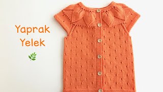 Yaprak Robalı Bebek Yeleği Yapımı  2  Yaprak Yelek  Knitting Baby Vest in Leaf Pattern [upl. by Ayanat95]