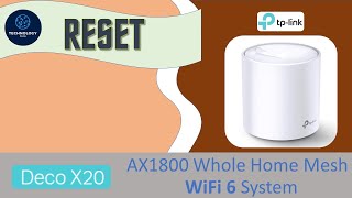 TPLink Deco X20 Dual Band AX1800 Wifi 6 mesh router How to Reset back to Factory Default Settings [upl. by Harrie89]