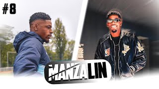 ManzaLin 8  MA NOUVELLE VIE [upl. by Annola43]