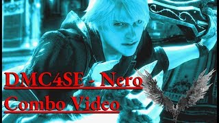 Devil May Cry 4 Special Edition  Nero Combo Video [upl. by Ninahs]