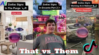 1 HOUR That vs Them Zodiac Signs TikToks 2023  Best ThatvsThem TikTok Videos 2022  2023 [upl. by Just]