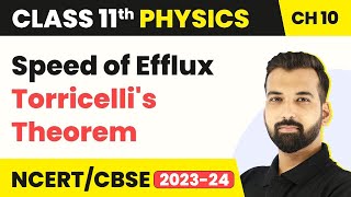 Class 11 Physics Chapter 10  Speed of Efflux Torricellis Theorem  Mechanical Properties fluid [upl. by Eniac]