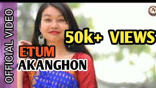 ETUM AKANGHON OFFICIAL VIDEO SONJIT RONGHANG amp RENURIYA PHANGCHOPITEAM VOJARU [upl. by Kramer]