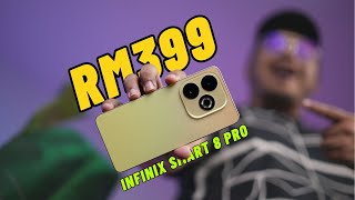 BAJET RM399 NAK PHONE BAGUS JANGAN HARAP LAH  INFINIX SMART 8 PRO [upl. by Leasi108]