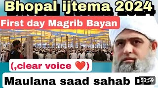 bhopal ijtema 2024 bayan Maulana Saad sahab bhopal ijtema maulanasaadsahabbayan islamic [upl. by Namolos785]