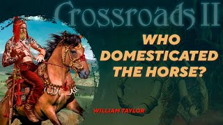 Horse domestication from the point of view of archaeozoology William Taylor Crossroads II [upl. by Onaicnop244]