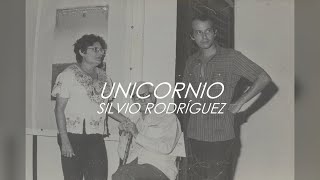 Silvio Rodríguez  Unicornio Letra [upl. by Idnal]