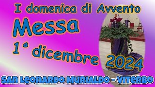 Messa 1° dicembre 2024 prima domenica di Avvento [upl. by Atnuahc]