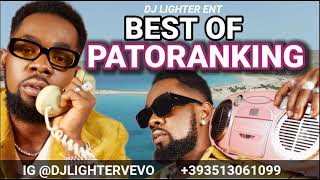 Best Of Patoranking MixMix By Dj Lighter [upl. by Jacobah]