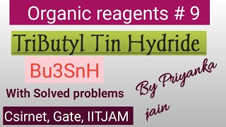 Tri Butyl tin Hydride  Bu3SnH  AIBN   Organic Reagents  Reducing Agent [upl. by Nnahgiel]