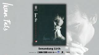 Iwan Fals  Senandung Lirih Official Audio [upl. by Gram]