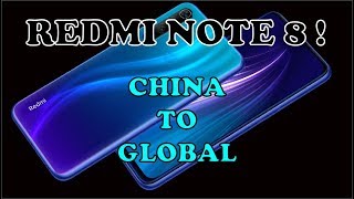 HOW TO FLASH REDMI NOTE 8 CHINA TO GLOBAL ROM INCLUDED BOOTLOADER UNLOCK [upl. by Htebsil]