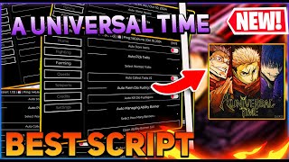 A Universal Time Script GUI  Hack Auto Farm Item Farm Auto Skills And More PASTEBIN 2024 [upl. by Emie]