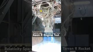 Aeon R Engine Test  Aeon R Engine is for the Upcoming Terran R rocket from Relativity Space [upl. by Nickerson648]