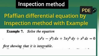 Solving Pfaffian differential equation in three variables by Inspection method [upl. by Leuqcar]