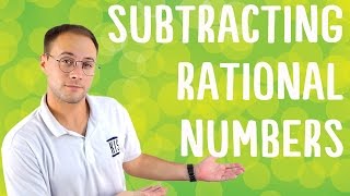 Subtracting Rational Numbers [upl. by Macknair]