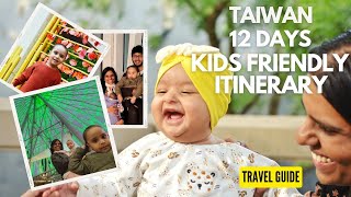 How to travel Taiwan in 12 days  Jan 2024  Places to Visit  With babies  Itinerary  from India [upl. by Keppel]