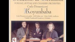 Carlo Domeniconi  Concerti di Berlinbul amp Koyunbaba  02  Koyunbaba [upl. by Redneval]