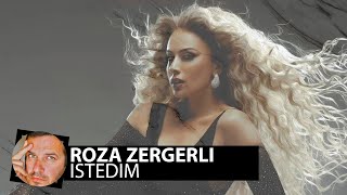 Roza Zergerli  IstedimSmoke Remix [upl. by Westphal20]