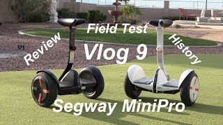 Segway MiniPro Vlog 9 Review History Field Test and Starbucks [upl. by Nnylrahc]