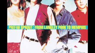 Prefab Sprout  Nancy Let Your Hair Down For Me [upl. by Lilias]