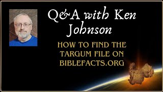 QampA How to find the Targum file on Biblefactsorg and installing it to eSword [upl. by Bernt477]