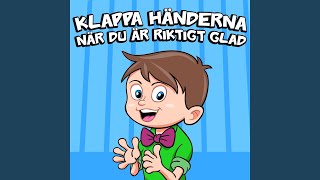 Klappa Händerna När Du är Riktigt Glad [upl. by Harragan802]