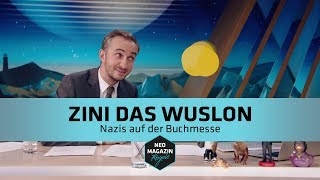 Zini das Wuslon  Nazis auf der Buchmesse  NEO MAGAZIN ROYALE mit Jan Böhmermann  ZDFneo [upl. by Jed]