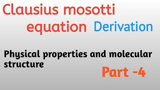 Clausius mosotti equation Complete derivation bsc [upl. by Mathis]