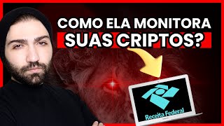 RASTREAMENTO DE CRIPTOMOEDAS PELA RECEITA FEDERAL  COMO ELA MONITORA O MERCADO CRIPTO [upl. by Asilav848]