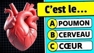 🧠 Connaistu le Corps Humain 🧍💪🧬 Quiz de Culture Générale sur lANATOMIE [upl. by Leede]