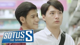 Sotus S The Series l ถ้าอยากจับ ก็กลับไปจับที่ห้องเว้ย [upl. by Yme]