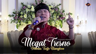 MEGAT TRESNO  DHIMAS TEDJO Medley GUBUG ASMORO  MAHKOTA JAYA CAMPURSARI [upl. by Inaluiak]