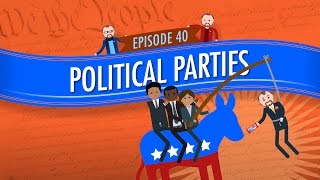 Political Parties Crash Course Government and Politics 40 [upl. by Afra]