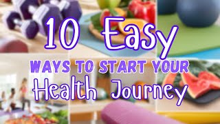 10 Practical Ways To Kickstart Your Health Journey [upl. by Hammer]