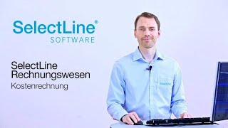 Einführung in die Kostenrechnung  SelectLine Rechnungswesen Software Kostenrechnung [upl. by Aiehtela563]