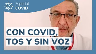 Síntomas Covid Omicron  ¿Por qué me quedo afónico y toso tras ser positivo en coronavirus [upl. by Adnoval]