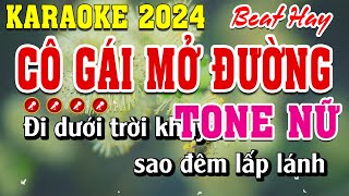 Cô Gái Mở Đường Karaoke Tone Nữ  Đình Long Karaoke [upl. by Terbecki729]