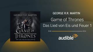 Game of Thrones  Das Lied von Eis und Feuer 1  Hörbuch  Audible [upl. by Ydnat227]