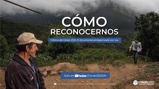 Cómo reconocernos crónica del Censo 2022 el documental [upl. by Fenelia442]