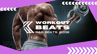 Beste Fitness Musik 2024 🏋️ 038 RampB Beats🎧 [upl. by Rosenblast]