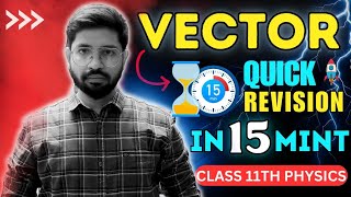 Vector Class 11th Physics  Vector One Shot  Vector full Revision Physics  Vector jEE NEET Class11 [upl. by Bohannon501]